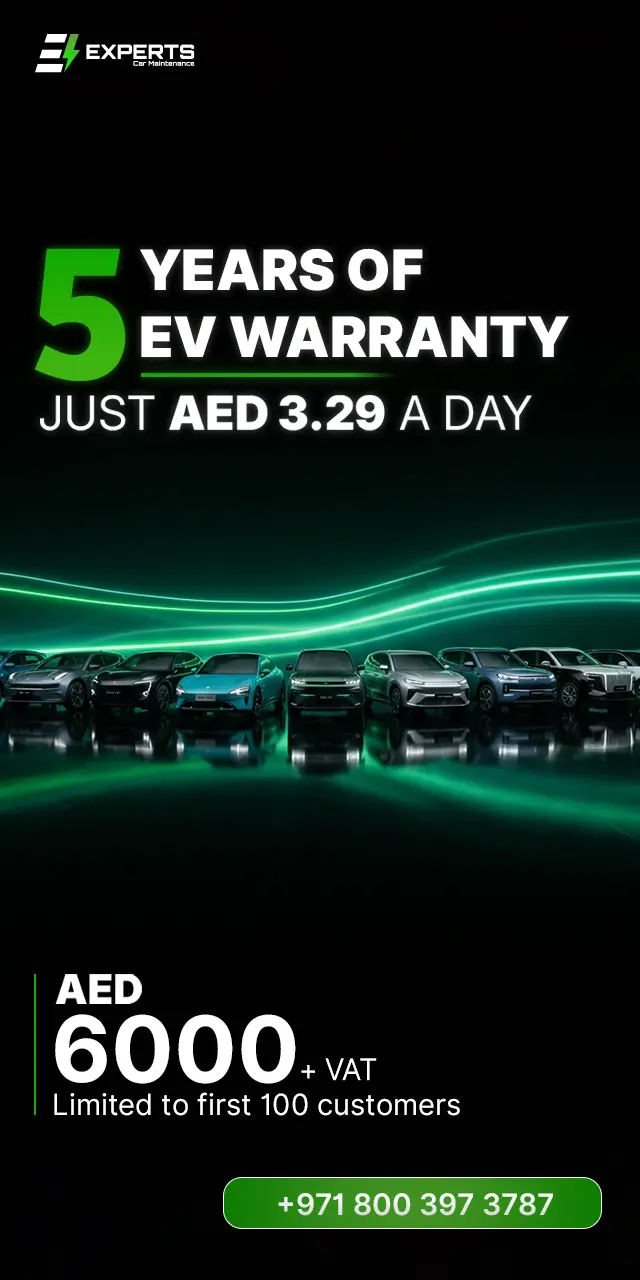 Experts Car Maintenance: 5 years of EV warranty for AED 6000 plus VAT, call +971 800 397 3787